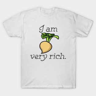 I Am Very Rich T-Shirt
